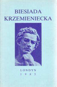 Miniatura okładki  Biesiada Krzemieniecka. Zeszyt 2. Juliusz Słowacki-największy Krzemieńcznin.