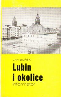 Miniatura okładki Biliński Jan Lubin i okolice. Informator.