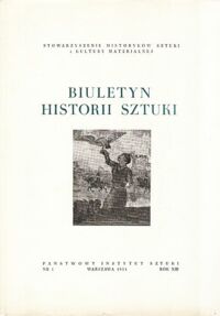 Miniatura okładki  Biuletyn Historii Sztuki. Rok XIII. Nr 1.