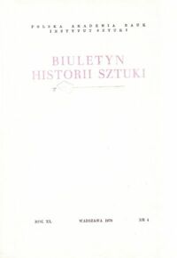 Miniatura okładki  Biuletyn Historii Sztuki. Rok XL, nr 4.