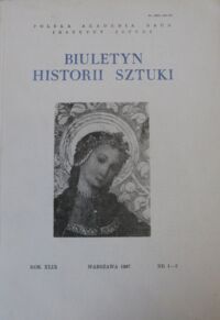 Miniatura okładki  Biuletyn Historii Sztuki. Rok XLIX. Nr 1-2.