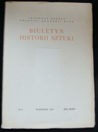 Miniatura okładki  Biuletyn Historii Sztuki.
Rok XXXIII. Nr 2.