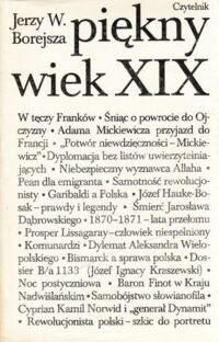 Miniatura okładki Borejsza Jerzy W. Piękny wiek XIX.