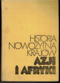 Miniatura okładki Borowicz Jerzy /tłum./ Historia nowożytna krajów Azji i Afryki.