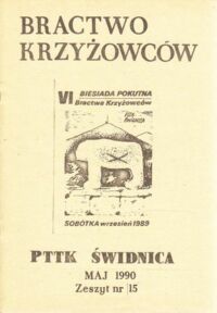 Miniatura okładki  Bractwo Krzyżowców. Maj 1990. Zeszyt nr 15.