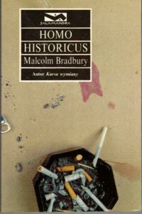 Miniatura okładki Bradbury Malcolm Homo historicus. /Salamandra/