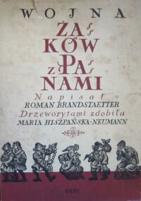 Miniatura okładki Brandstaetter Roman /drzeworyty wykonała m. Hiszpańska-Neumann/ Wojna żaków z panami.