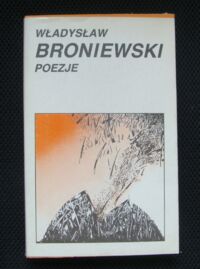 Miniatura okładki Broniewski Władysław Poezje.