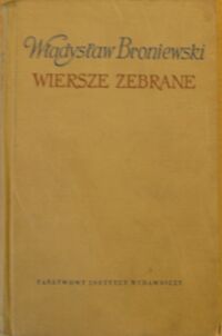 Miniatura okładki Broniewski Władysław Wiersze zebrane.