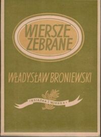 Miniatura okładki Broniewski Władysław Wiersze zebrane.