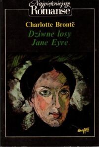 Miniatura okładki Bronte Charlotte Dziwne losy Jane Eyre.