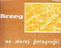 Miniatura okładki  Brzeg na starej fotografii.