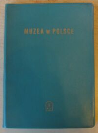 Miniatura okładki Brzostowski Stanisław Muzea w Polsce. Przewodnik-Informator.