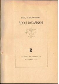 Zdjęcie nr 2 okładki Brzozowska Danuta Adolf Dygasiński.