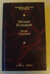 Miniatura okładki Bułhakow Michaił Mistrz i Małgorzata. /Arcydzieła Literatury Współczesnej/