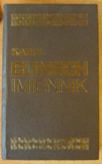 Zdjęcie nr 1 okładki Bunsch Karol Imiennik. Powieść z czasów Bolesława Śmiałego. /Powieści Piastowskie/