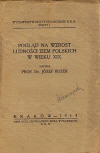 Miniatura okładki Buzek Józef Pogląd na wzrost ludności ziem polskich w wieku XIX.  