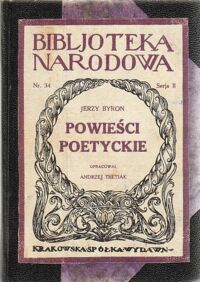 Miniatura okładki Byron Jerzy Powieści poetyckie. /Seria II. Nr 34/