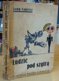 Miniatura okładki Caprice Lady Ludzie pod szyfrą. Z przedmową Ottona Stemina.