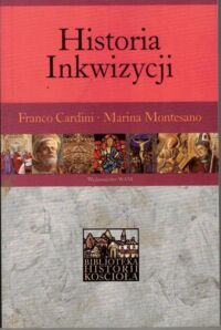 Miniatura okładki Cardini Franco, Montesano Marina Historia inkwizycji.