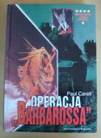 Miniatura okładki Carell Paul Operacja "Barbaraossa". /Wielkie Bitwy - Wielcy Dowódcy/