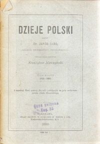 Miniatura okładki Caro Jakób /przełożył z niem.S.Mieczyński/ Dzieje Polski. Tom Piąty 1455-1480.