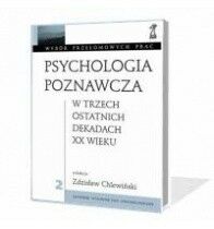 Miniatura okładki Chlewiński Zdzisław /red./  Psychologia poznawcza w trzech ostatnich dekadach XX wieku.