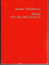 Miniatura okładki Chmielewska Joanna  Duch. Szajka bez końca. /Utwory Zebrane 17/