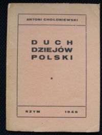 Miniatura okładki Chołoniewski Antoni Duch dziejów Polski.