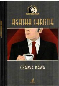 Miniatura okładki Christie Agatha Czarna kawa. /Kolekcja Kryminałów/