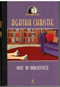 Miniatura okładki Christie Agatha Noc w bibliotece. /Kolekcja Kryminałów/