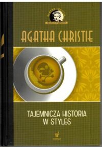 Miniatura okładki Christie Agatha Tajemnicza historia w Styles. /Kolekcja Kryminałów/