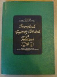 Miniatura okładki Chrząszczewski Antoni Pamiętnik oficjalisty Potockich z Tulczyna.