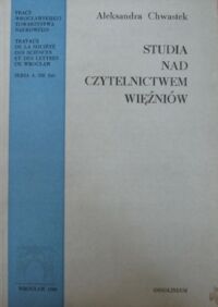 Miniatura okładki Chwastek Aleksandra Studia nad czytelnictwem więźniów.