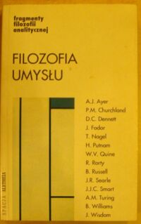 Miniatura okładki Chwedeńczuk Bohdan /wybór/ Filozofia umysłu. /Fragmenty filozofii analitycznej. Tom II/