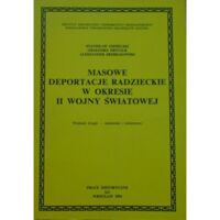 Miniatura okładki Ciesielski Stanisław Hryciuk Grzegorz Srebrakowski Aleksander Masowe deportacje radzieckie w okresie II wojny. /Prace Historyczne XII/