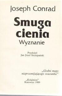 Miniatura okładki Conrad Joseph Smuga cienia. Wyznanie. /Biblioteka Dużej Czcionki/