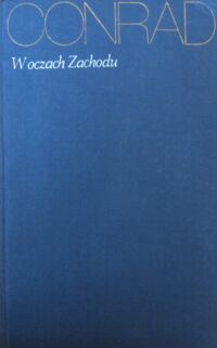 Miniatura okładki Conrad Joseph W oczach Zachodu. /Dzieła. Tom 12/