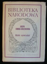 Miniatura okładki Conrad-Korzeniowski Joseph Wybór opowiadań. /Seria II. Nr 171/