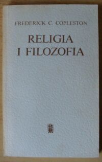 Miniatura okładki Copleston Frederick C. Religia i filozofia.