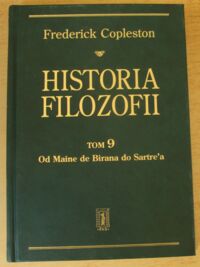 Miniatura okładki Copleston Frederick Historia filozofii. Tom 9. Od Maine de Birana do Sartrea.