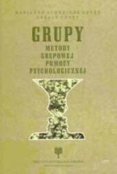 Miniatura okładki Corey M.S., Corey G. Grupy. Metody grupowej pomocy psychologicznej.