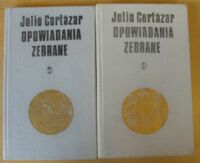 Miniatura okładki Cortazar Julio /przeł. Zofia Chądzyńska/ Opowiadania zebrane. T.I-II.