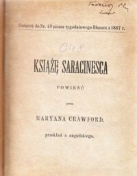 Miniatura okładki Crawford Maryan Książę Saracinesca. Powieść. /Dodatek do Nr.49 pisma tygodniowego Bluszcz z 1887r./