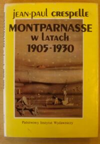 Miniatura okładki Crespelle Jean-Paul Montparnasse w latach 1905-1930.