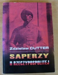 Miniatura okładki Cutter Zdzisław Józef Saperzy II Rzeczypospolitej.