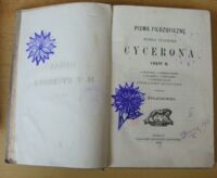 Zdjęcie nr 2 okładki Cyceron Marek Tulliusz /przeł. E. Rykaczewski/ Pisma filozoficzne. Część II. O wróżeniu. O przeznaczeniu. O starości. O przyjaźni. O powinnościach. O wynalezieniu retorycznem. /Dzieła M. T. Cycerona. Tom VIII/