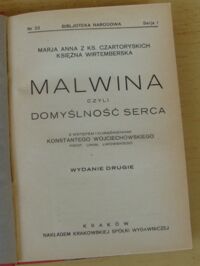 Zdjęcie nr 2 okładki Czartoryska Marja Anna księżna Wirtemberska Malwina, czyli Domyślność serca. /Seria I. Nr 23/