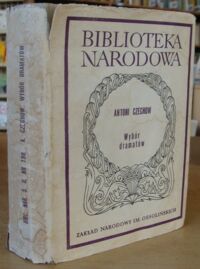 Miniatura okładki Czechow Antoni Wybór dramatów. /Seria II. Nr 198/