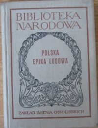 Miniatura okładki Czernik Stanisław /oprac./ Polska epika ludowa. /Seria I. Nr 167/